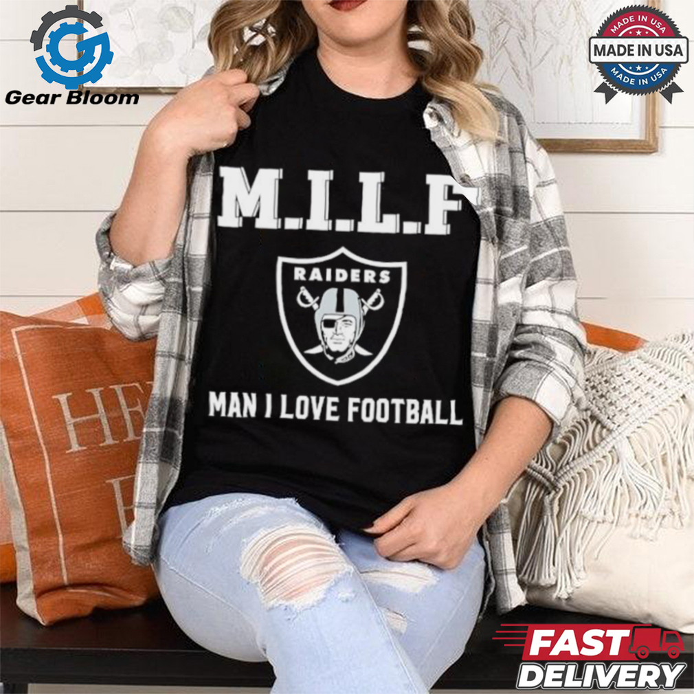 Las Vegas Raiders M.I.L.F man I love football shirt Las Vegas Raiders M.I.L.F man I love football shirt