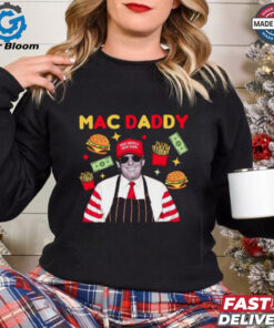 Mac Daddy Funny Donald Trump T Shirt
