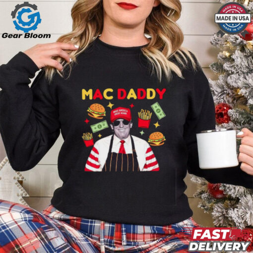 Mac Daddy Funny Donald Trump T Shirt