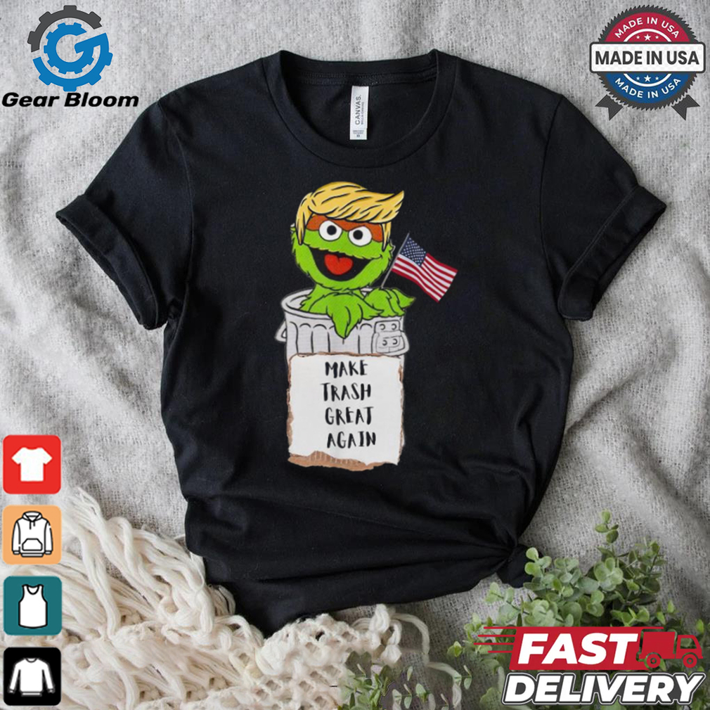 Make Trash Great Again Trump Garbage Reference 2024 T shirts Make Trash Great Again Trump Garbage Reference 2024 T shirts