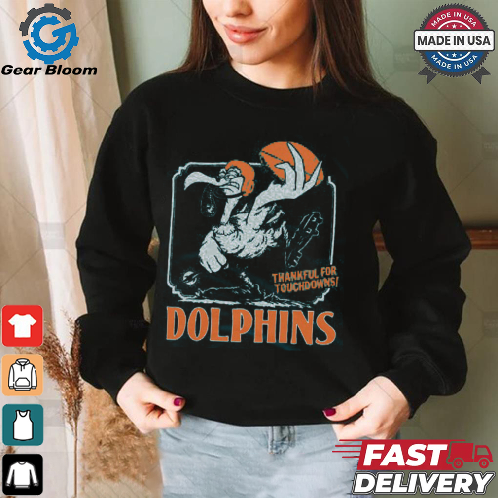 Miami Dolphins Thankful For Touchdowns Shirt Miami Dolphins Thankful For Touchdowns Shirt