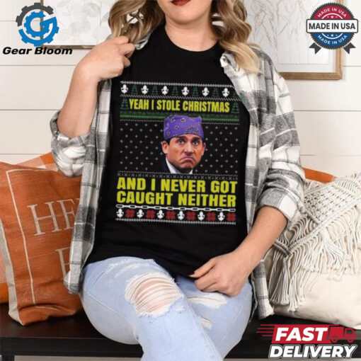 Michael Scott Yeah I Stole Christmas And I Never Got Caught Neither 2024 Shirt