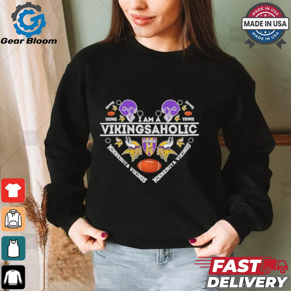 Minnesota Vikings I am a Vikingsaholic shirt Minnesota Vikings I am a Vikingsaholic shirt