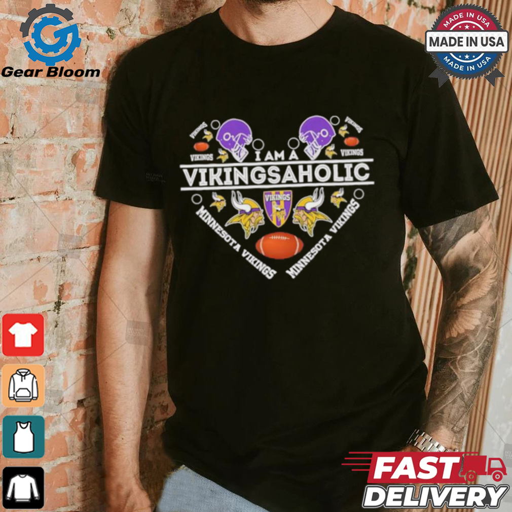 Minnesota Vikings I am a Vikingsaholic shirt Minnesota Vikings I am a Vikingsaholic shirt