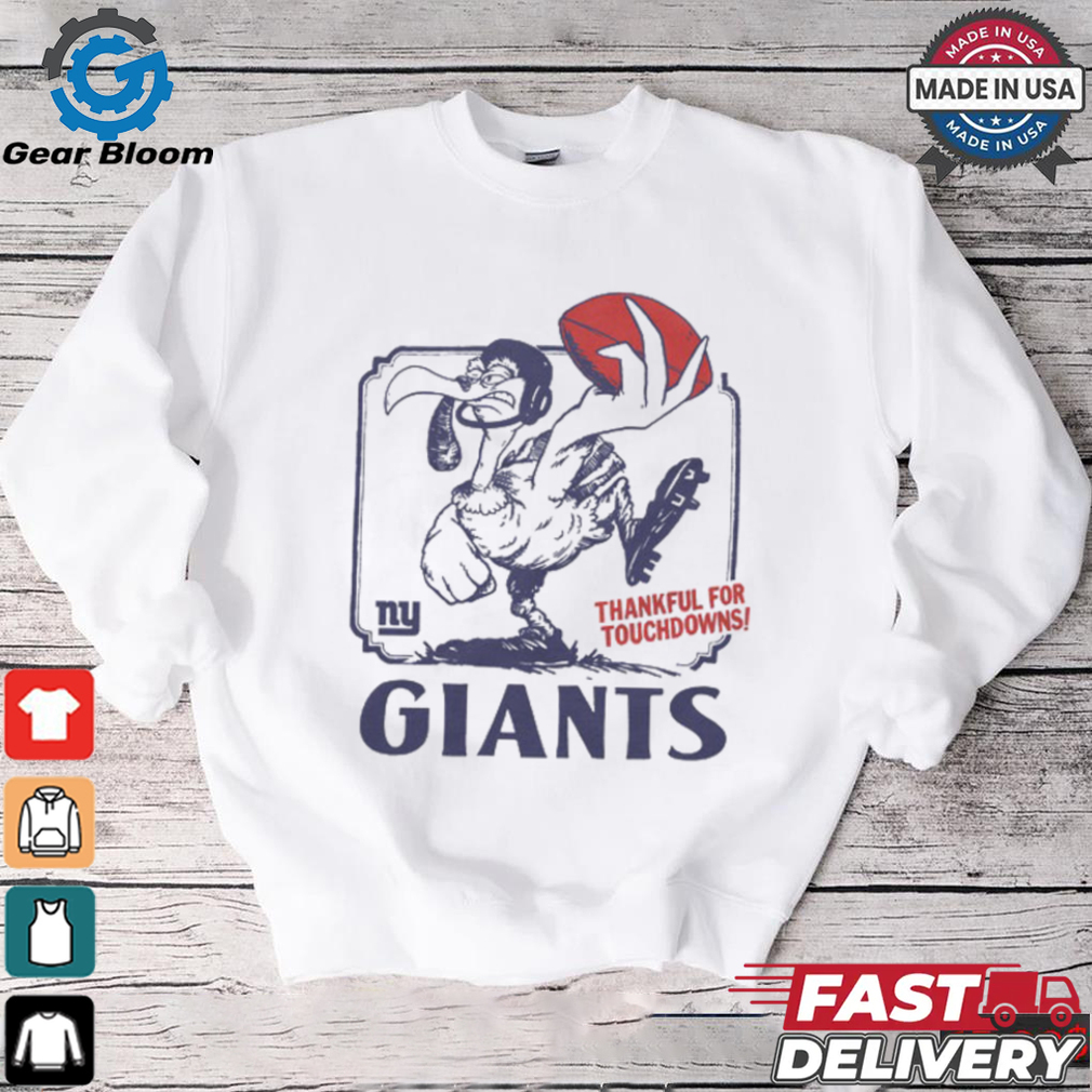 New York Giants Thankful For Touchdowns Shirt New York Giants Thankful For Touchdowns Shirt