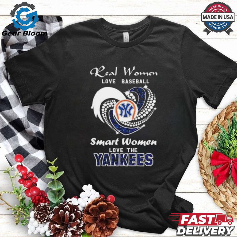New York Yankees real women love baseball smart women love the Yankees diamond heart shirt New York Yankees real women love baseball smart women love the Yankees diamond heart shirt
