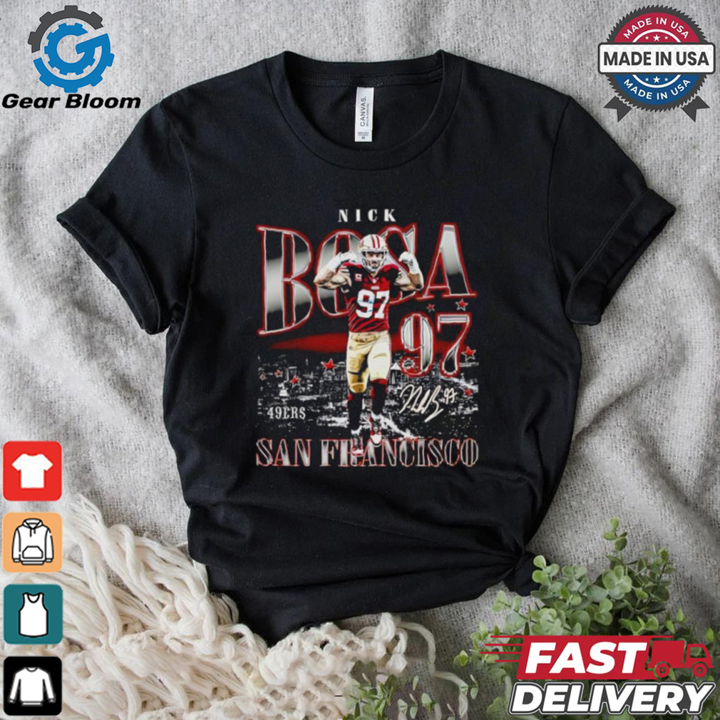 Nick Bosa San Francisco 49ers shirt Nick Bosa San Francisco 49ers shirt