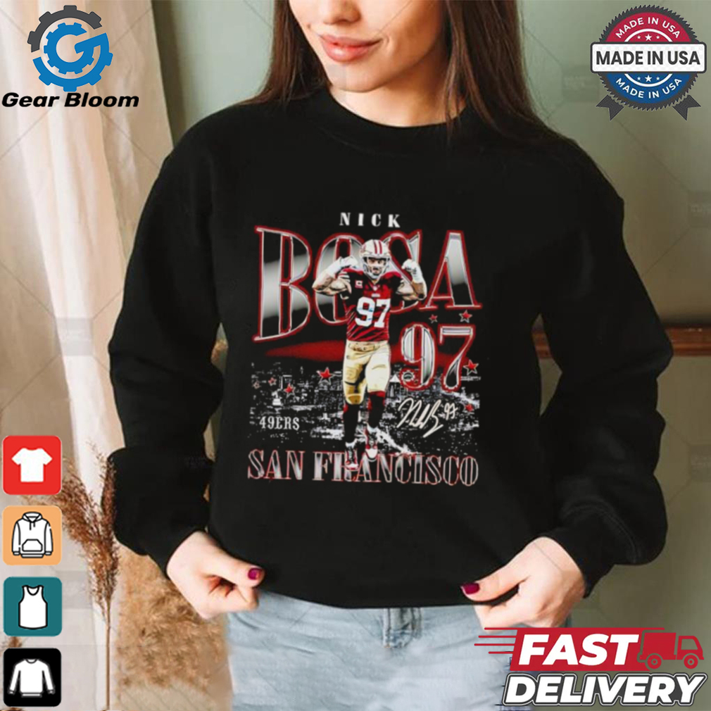 Nick Bosa San Francisco 49ers shirt Nick Bosa San Francisco 49ers shirt