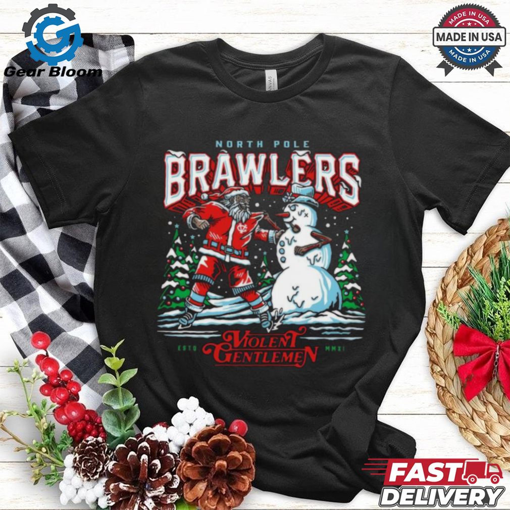 North Pole Brawlers Violent Gentlemen Christmas 2024 Shirt North Pole Brawlers Violent Gentlemen Christmas 2024 Shirt