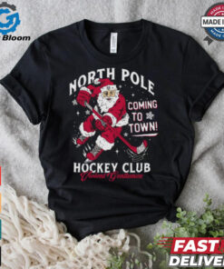 North Pole Coming To Town Hockey Club Shirt