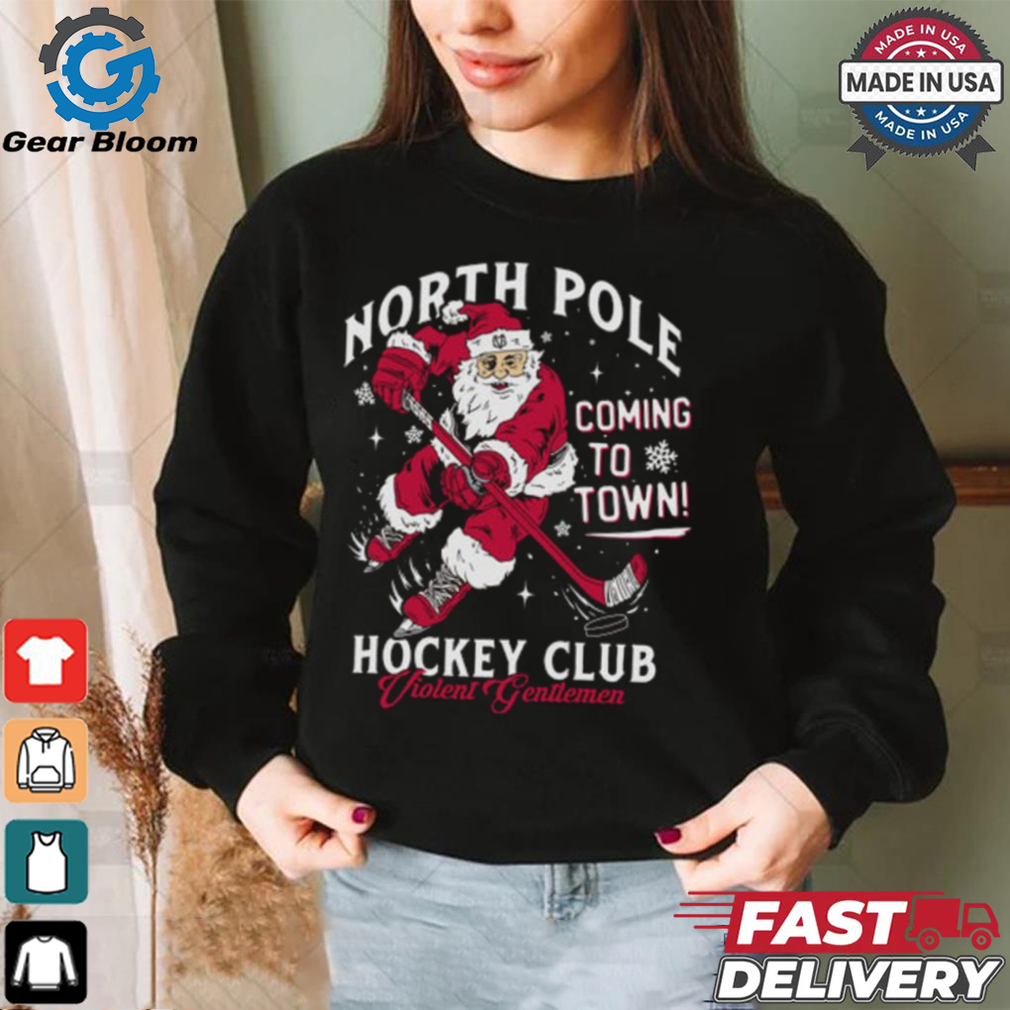 North Pole Coming To Town Hockey Club Shirt North Pole Coming To Town Hockey Club Shirt