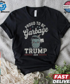 Not a garbage proud to be garbage vote Trump supporters 2024 T shirt