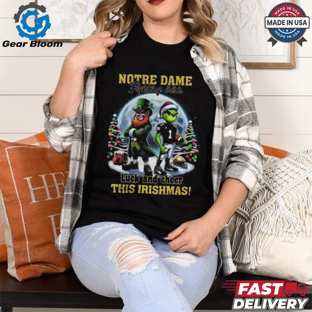 Notre Dame Fighting Irish Luck And Cheer This Irishmas Christmas 2024 Shirt Notre Dame Fighting Irish Luck And Cheer This Irishmas Christmas 2024 Shirt