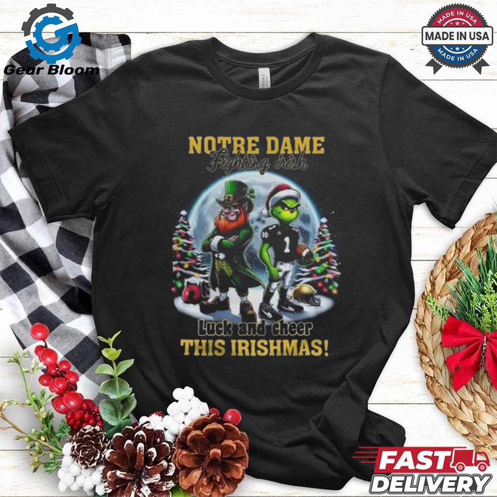 Notre Dame Fighting Irish Luck And Cheer This Irishmas Christmas 2024 Shirt Notre Dame Fighting Irish Luck And Cheer This Irishmas Christmas 2024 Shirt
