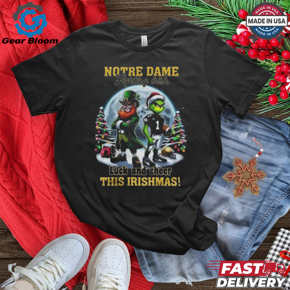 Notre Dame Fighting Irish Luck And Cheer This Irishmas Christmas 2024 Shirt Notre Dame Fighting Irish Luck And Cheer This Irishmas Christmas 2024 Shirt