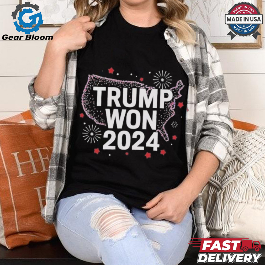 Official Donald Trump Won 2024 President 47th Fireworks US Map MAGA T shirt Official Donald Trump Won 2024 President 47th Fireworks US Map MAGA T shirt