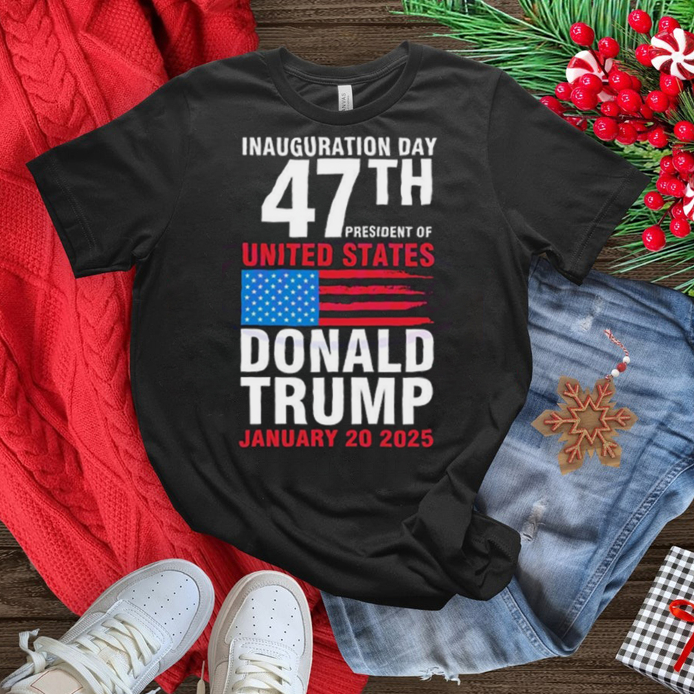 Official Inauguration Day 47th President Of United States Shirt Official Inauguration Day 47th President Of United States Shirt