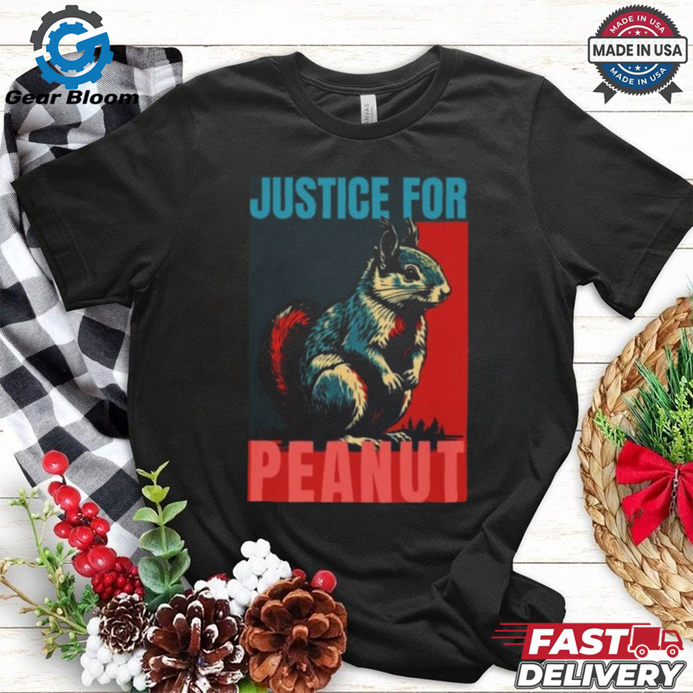 Official Justice for Peanut Peanut The Squirrel Justice for Peanut Shirt Official Justice for Peanut Peanut The Squirrel Justice for Peanut Shirt
