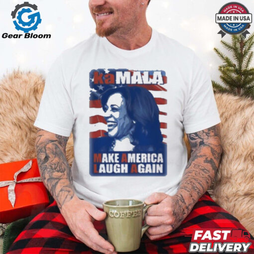 Official Kamala Harris Make America Laugh Again T Shirt