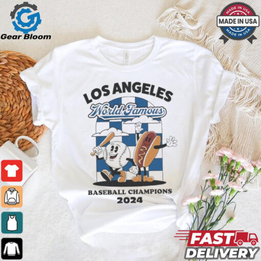 Official Los Angeles Dodgers World Famous Baseball Champions 2024 Shirt