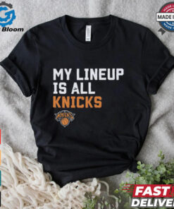 Official My Lineup Is New York Knicks NBA t shirt