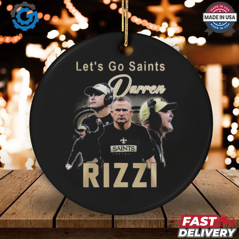 Official New Orleans Saints Interim Head Coach Darren Rizzi Let’s Go Saints Shirt Official New Orleans Saints Interim Head Coach Darren Rizzi Let’s Go Saints Shirt