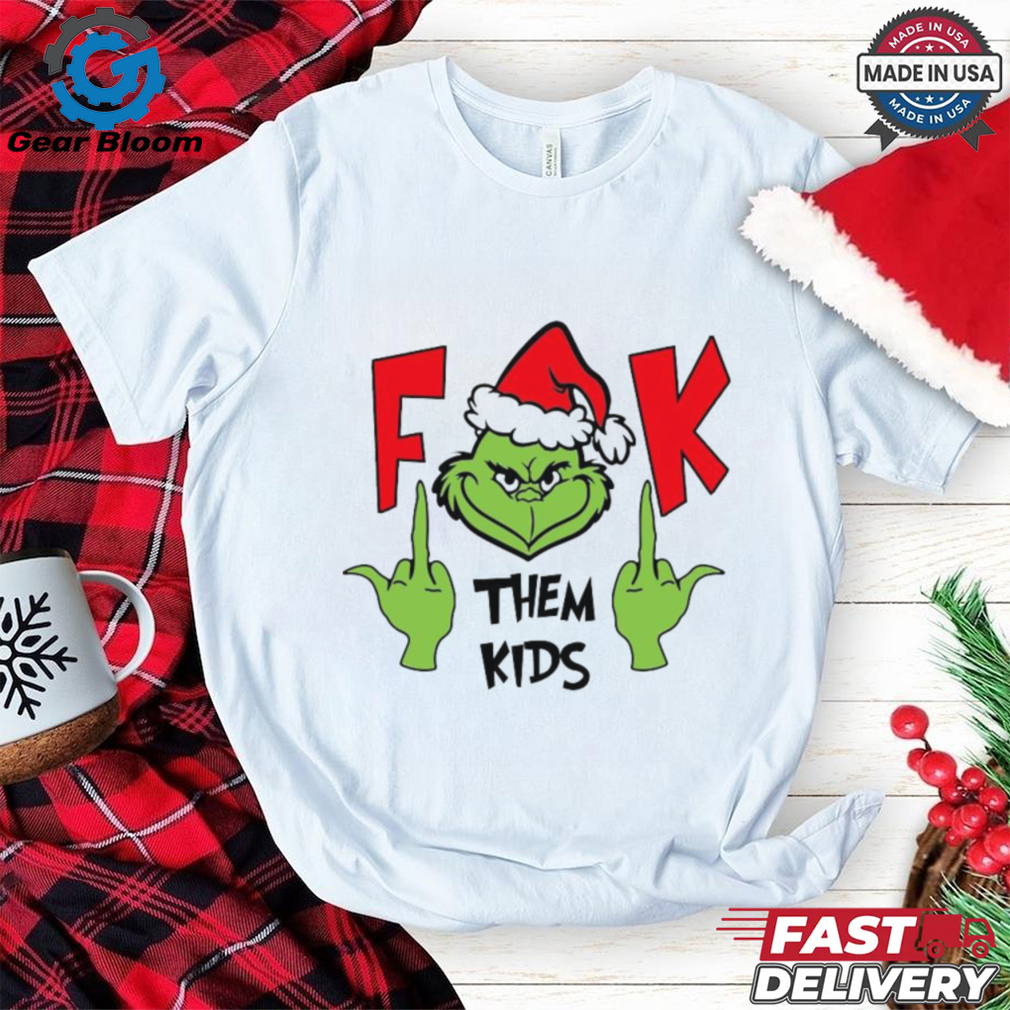 Official Santa Grinch fuck them kids Christmas 2024 Shirt Official Santa Grinch fuck them kids Christmas 2024 Shirt