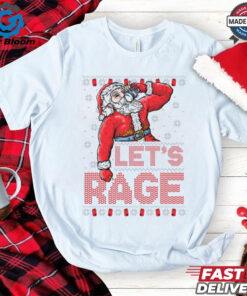 Official Santa Let’s Rage Ugly Christmas 2024 Shirt
