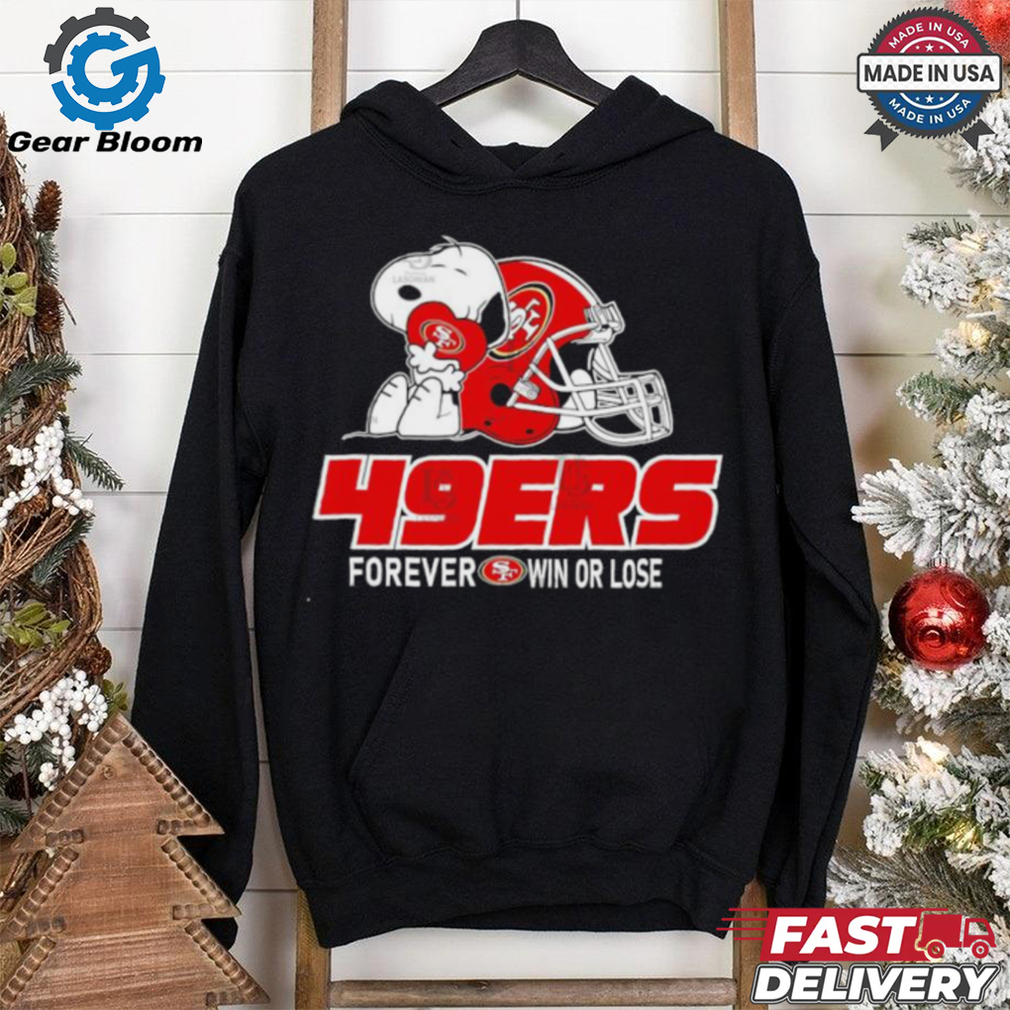 Official The Peanuts Movie Snoopy X San Francisco 49ers Forever Win Or Lose Shirt Official The Peanuts Movie Snoopy X San Francisco 49ers Forever Win Or Lose Shirt