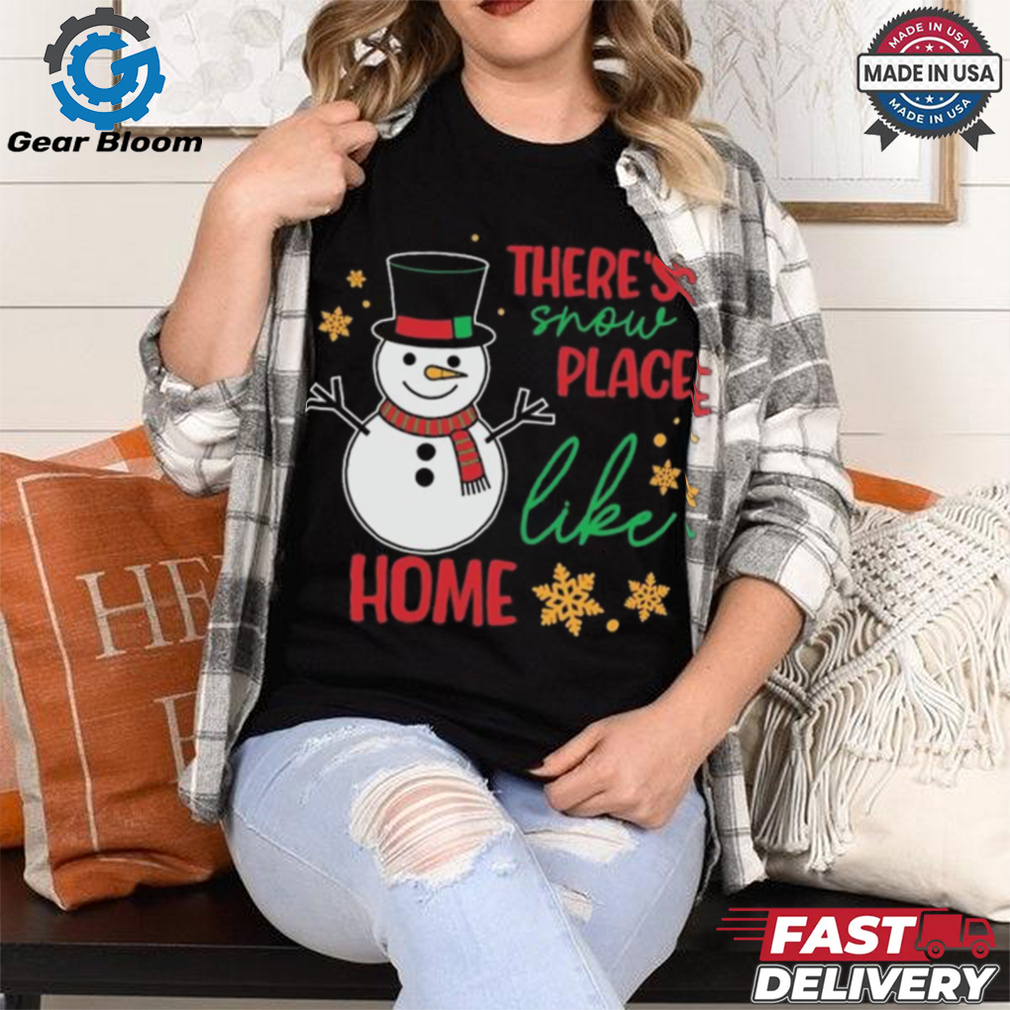 Official There’s Snow Place Like Home Christmas 2024 Shirt Official There’s Snow Place Like Home Christmas 2024 Shirt