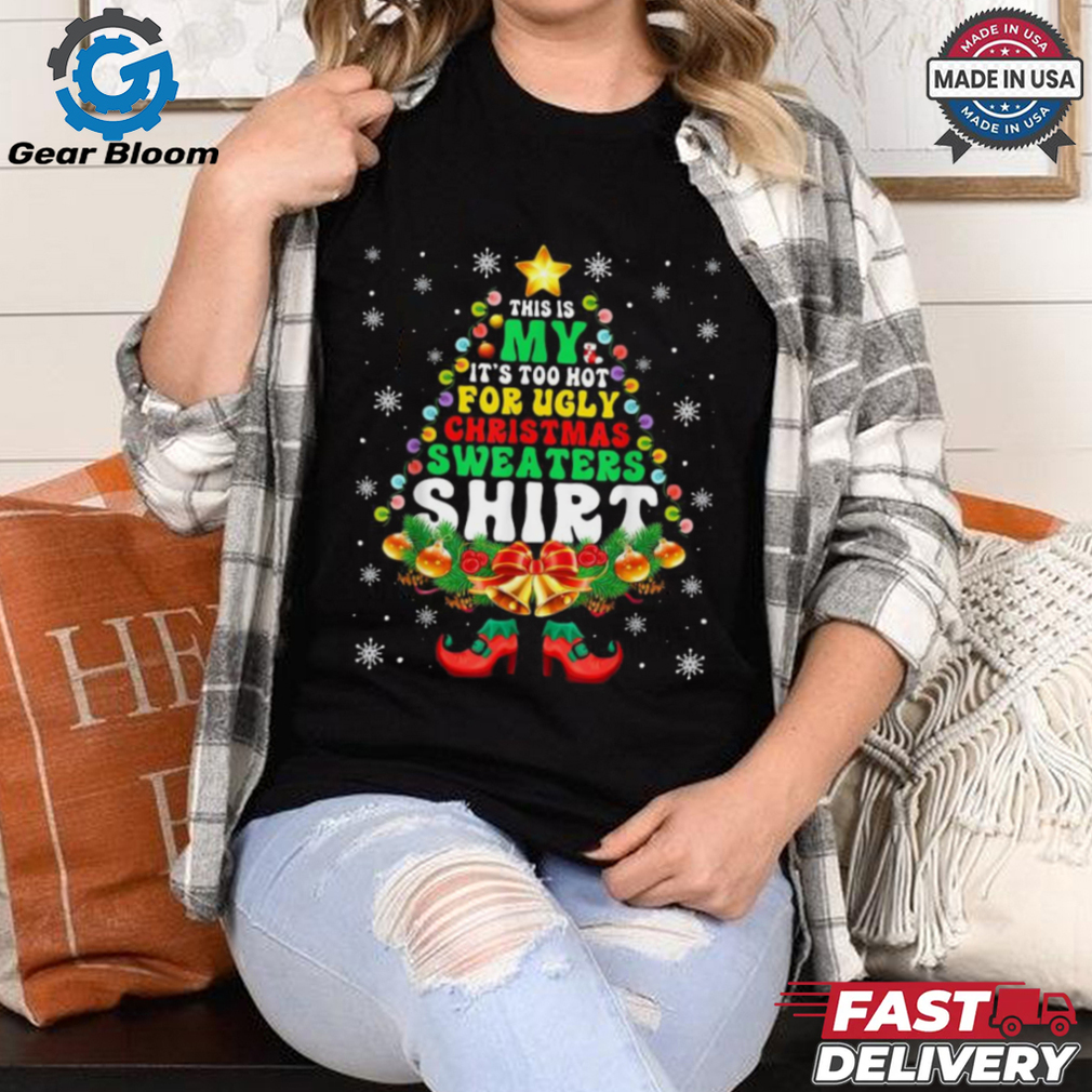 Official This Is My It’s Too Hot For Cute Ugly Christmas 2024 Shirt Official This Is My It’s Too Hot For Cute Ugly Christmas 2024 Shirt
