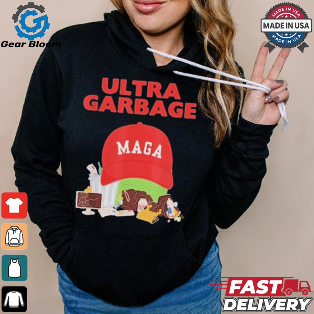 Official Ultra Garbage Trash Dumpster Proud MAGA T Shirt Official Ultra Garbage Trash Dumpster Proud MAGA T Shirt