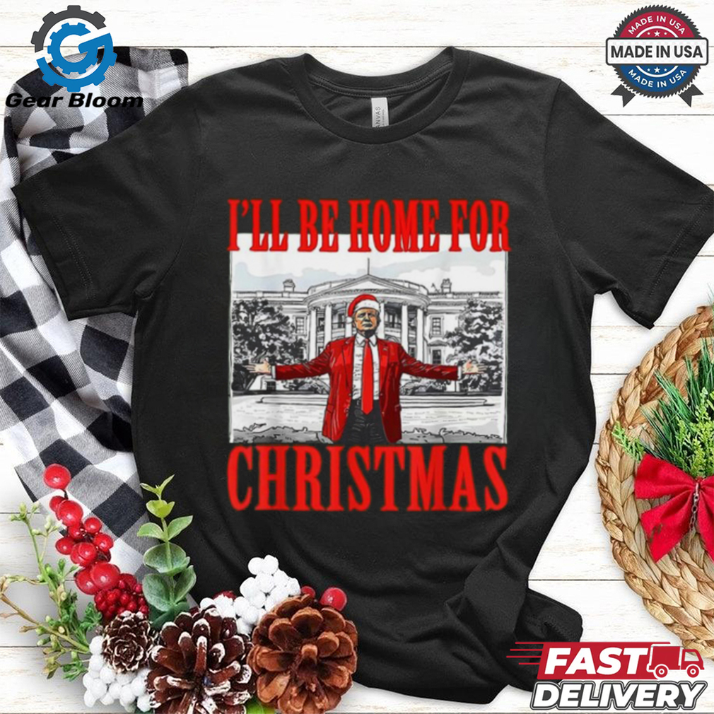 Patriot Pride Men_s Funny Trump I_ll Be Home For Christmas Short Sleeve T Shirt Patriot Pride Men_s Funny Trump I_ll Be Home For Christmas Short Sleeve T Shirt