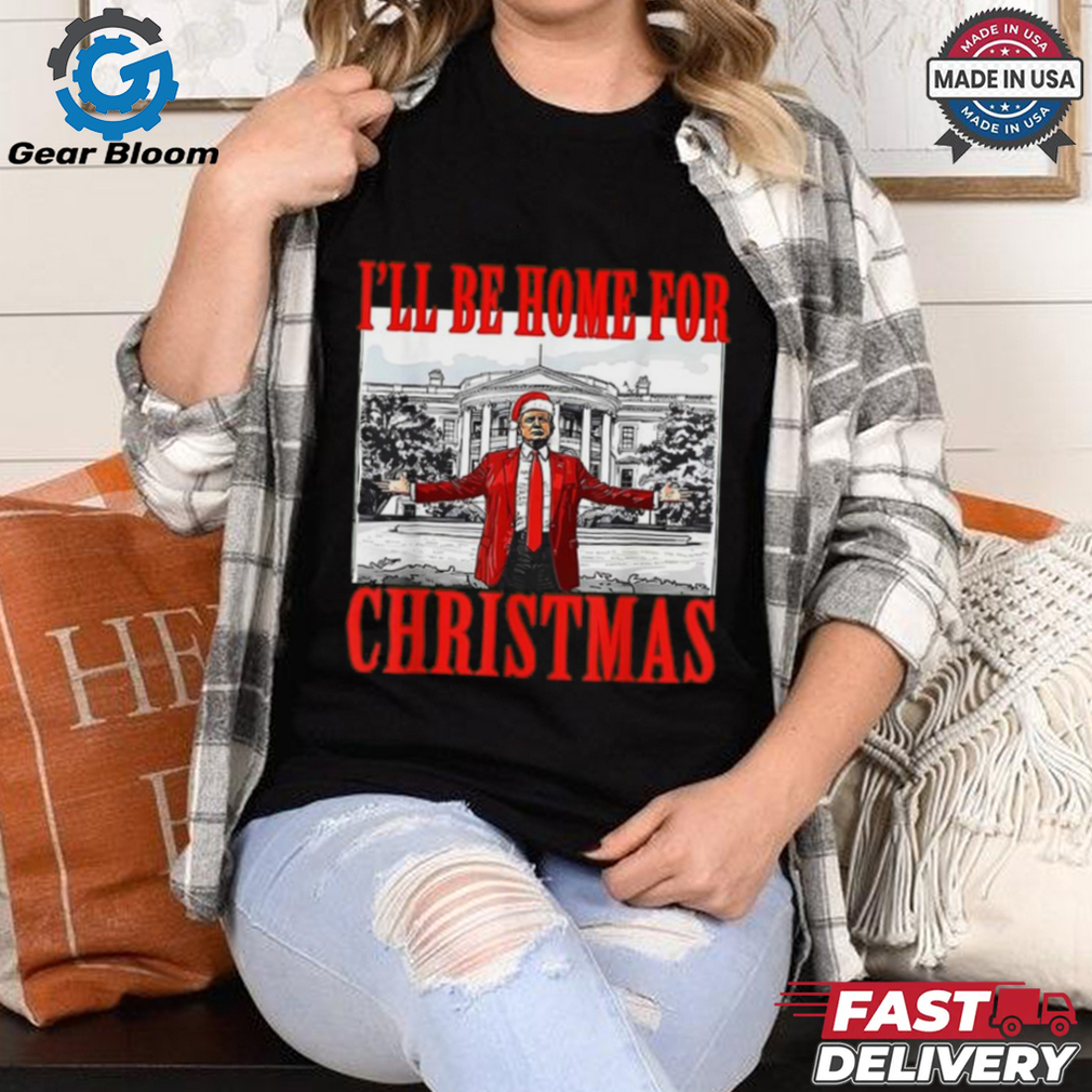 Patriot Pride Men_s Funny Trump I_ll Be Home For Christmas Short Sleeve T Shirt Patriot Pride Men_s Funny Trump I_ll Be Home For Christmas Short Sleeve T Shirt