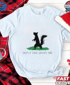 Peanut the squirrel don’t tread on me shirt