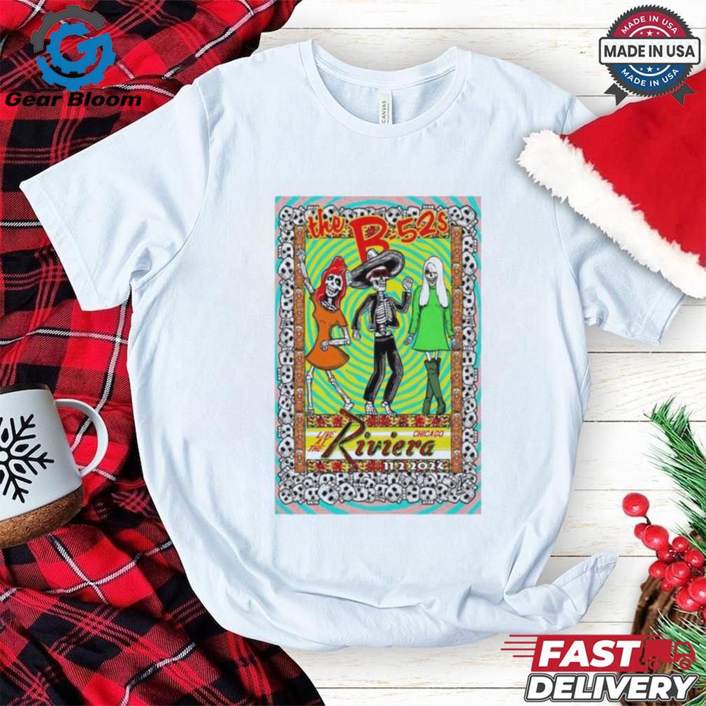 Poster The B 52’s At Riviera Theatre In Chicago, IL On Nov 2, 2024 Shirt Poster The B 52’s At Riviera Theatre In Chicago, IL On Nov 2, 2024 Shirt