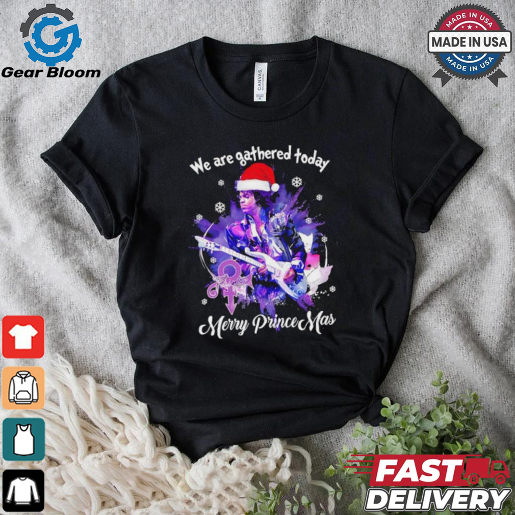 Prince Santa we are gathered today Merry Princemas shirt Prince Santa we are gathered today Merry Princemas shirt
