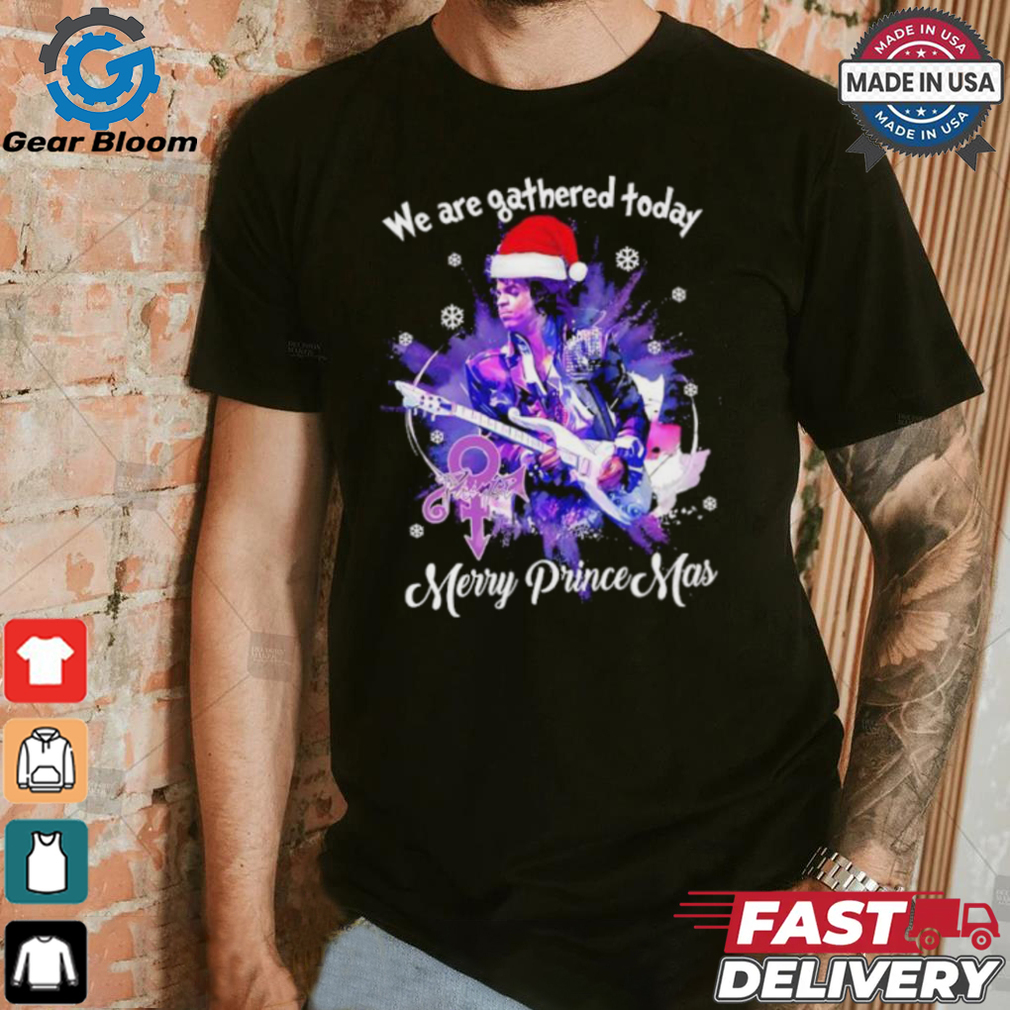 Prince Santa we are gathered today Merry Princemas shirt Prince Santa we are gathered today Merry Princemas shirt