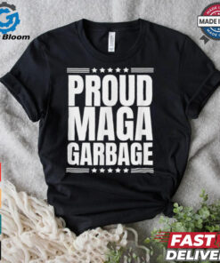 Proud MAGA Garbage Trump Supporter T Shirt