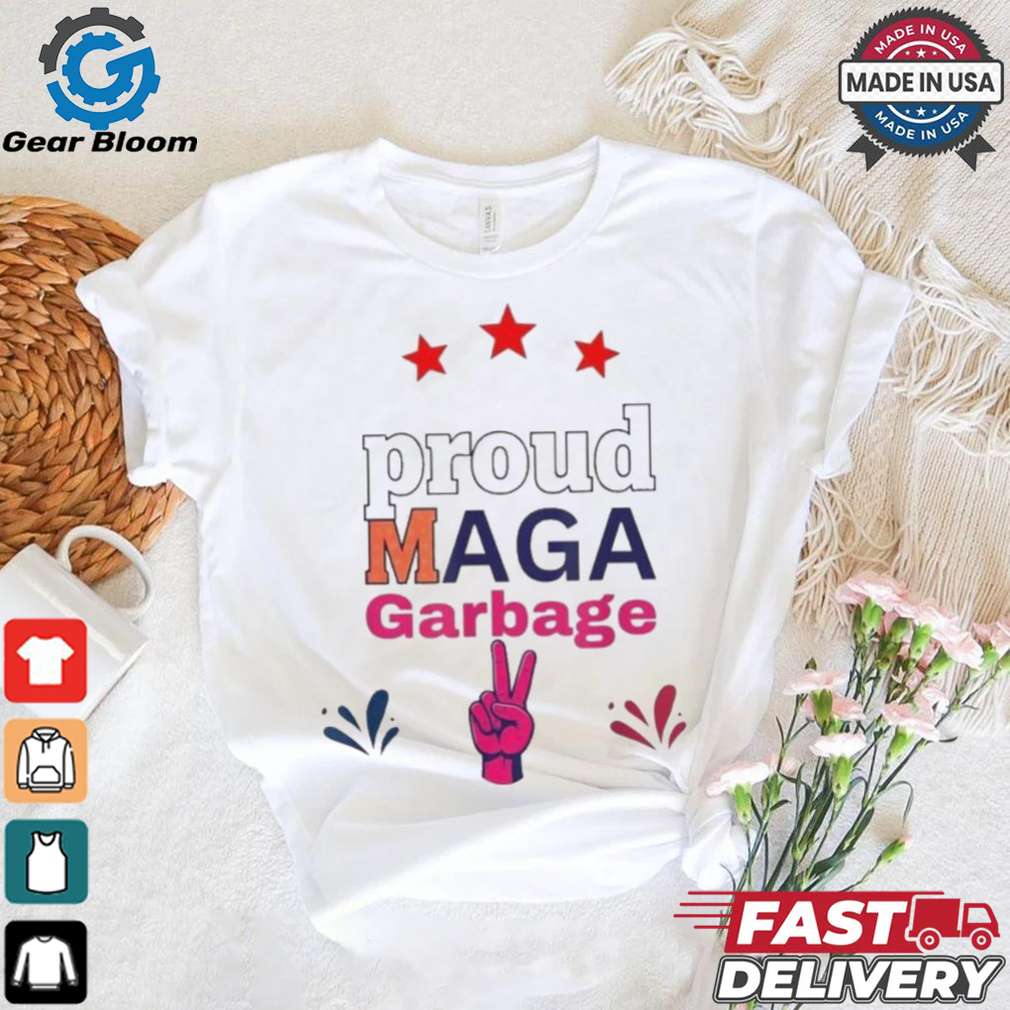 Proud Maga Garbage Shirt Proud Maga Garbage Shirt