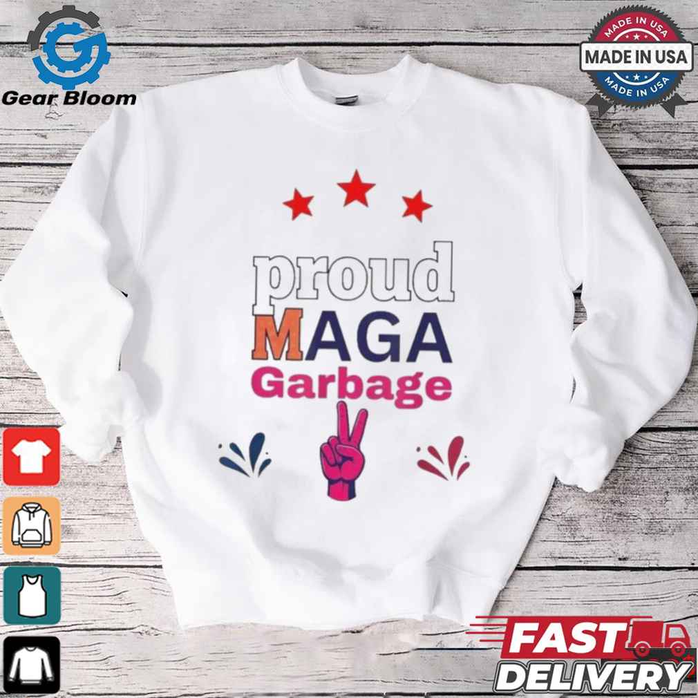 Proud Maga Garbage Shirt Proud Maga Garbage Shirt