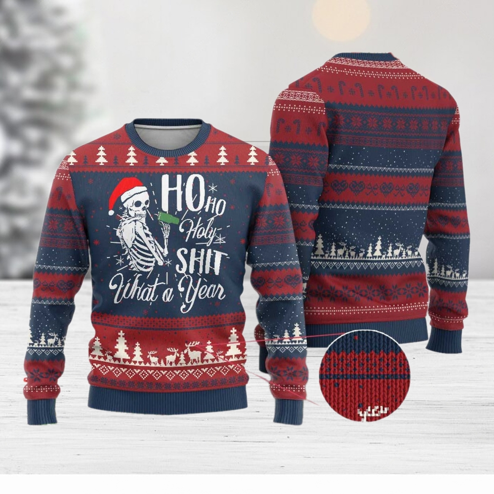 Skeleton Christmas Ugly Christmas Sweater Ho Ho Holy Shit What A Year Funny Boujee Xmas Vibe Skeleton Christmas Ugly Christmas Sweater Ho Ho Holy Shit What A Year Funny Boujee Xmas Vibe
