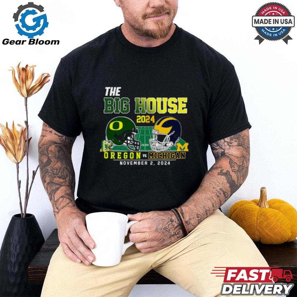The Big House Oregon Ducks Vs Michigan Wolverines 2024 Shirt The Big House Oregon Ducks Vs Michigan Wolverines 2024 Shirt