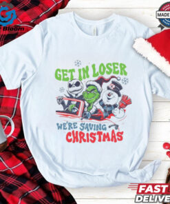 The Grinch And Friends Get In Loser We’re Saving Christmas 2024 Shirt