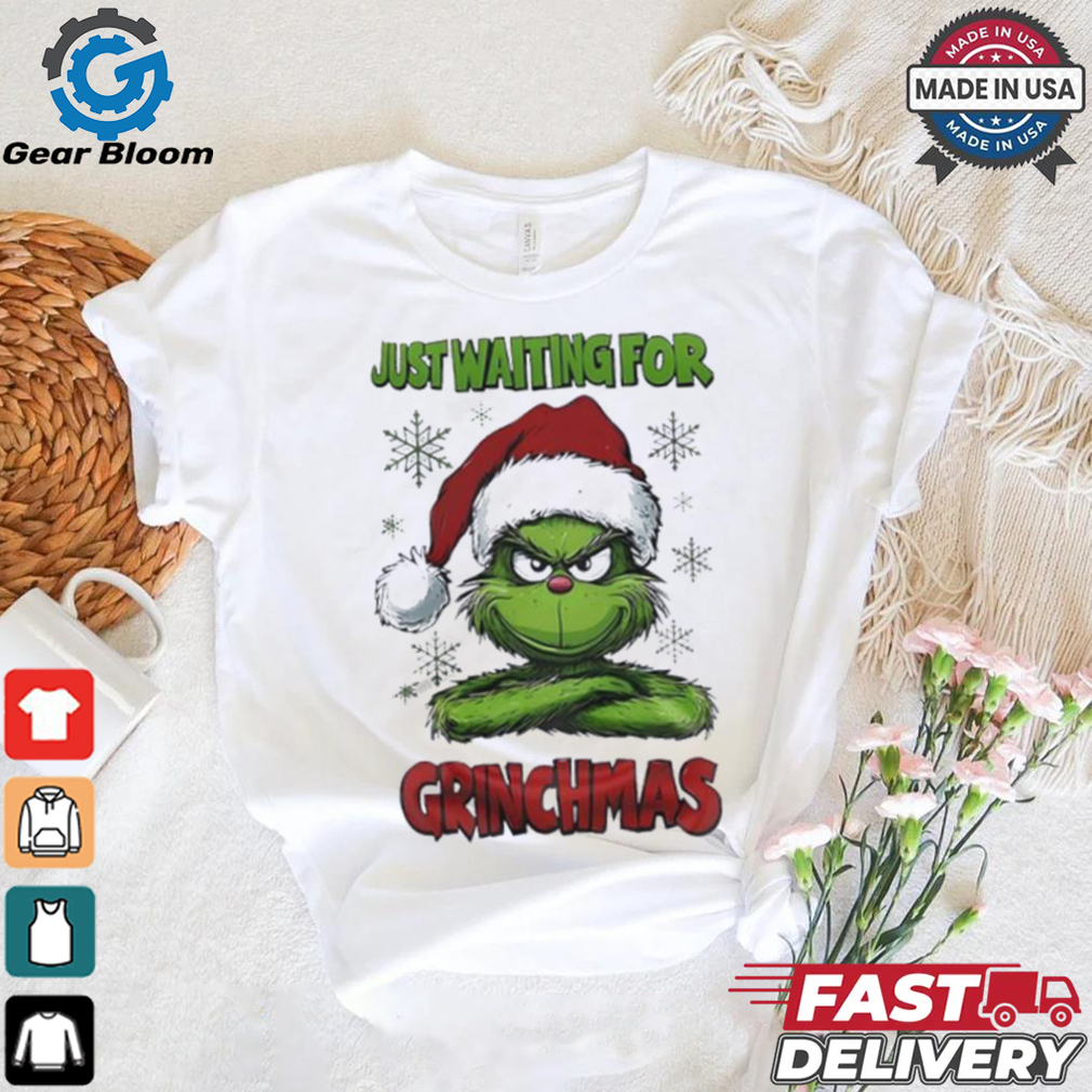 The Grinch just waiting for Grinchmas X Mas 2024 shirt The Grinch just waiting for Grinchmas X Mas 2024 shirt