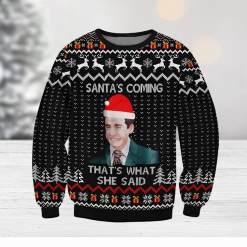 The Office Santa’s Coming That’s What She Said Ugly Christmas Sweater