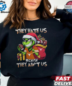 They Hate Us Because They Ain’t Us Grinch X Texas Longhorns Christmas 2024 Shirt