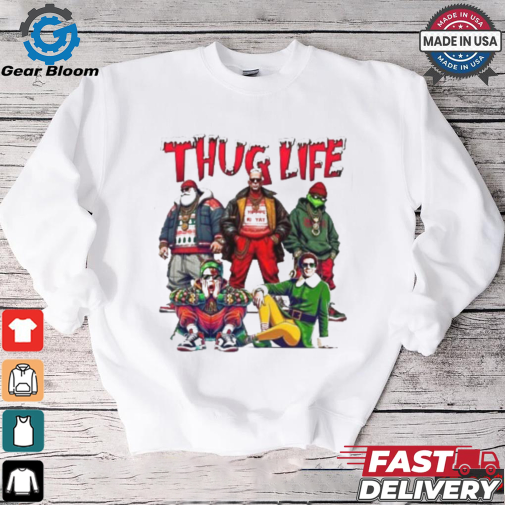 Thug Life Christmas Shirt Thug Life Christmas Shirt
