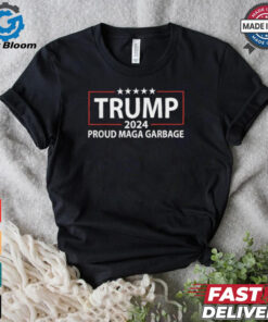 Trump 2024 Proud Maga Garbage T shirts