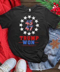 Trump Won 2024 45 47th President Usa Flag T Shirt